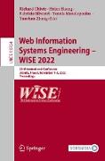 Web Information Systems Engineering ¿ WISE 2022