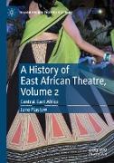 A History of East African Theatre, Volume 2