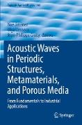 Acoustic Waves in Periodic Structures, Metamaterials, and Porous Media