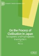 On the Process of Civilisation in Japan