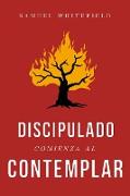 Discipulado Comienza al Contemplar