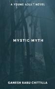 MYSTIC MYTH