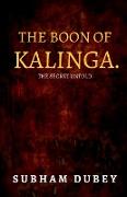 The Boon of Kalinga