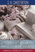 Utopia of Usurers and Other Essays (Esprios Classics)