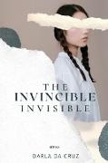 The Invincible Invisible