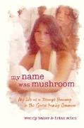 my name was mushroom