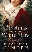 Christmas at Whitefriars