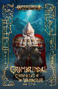 Grombrindal: Chronicles of the Wanderer