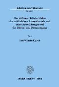 Der völkerrechtliche Status des zukünftigen Europakanals und seine Auswirkungen auf das Rhein- und Donauregime