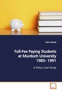 Full-Fee Paying Students at Murdoch University 1985-1991