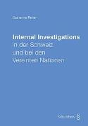 Internal Investigations in der Schweiz und bei den Vereinten Nationen