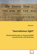 "Journalismus light"