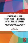 Centering Global Citizenship Education in the Public Sphere