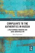 Complaints to the Authorities in Russia