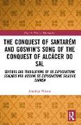 The Conquest of Santarém and Goswin’s Song of the Conquest of Alcácer do Sal