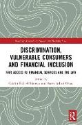 Discrimination, Vulnerable Consumers and Financial Inclusion