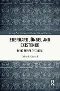 Eberhard Jüngel and Existence