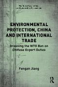 Environmental Protection, China and International Trade