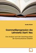 Grammatikprogression des Lehrwerks Start! Neu