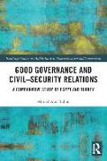 Good Governance and Civil–Security Relations