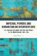 Imperial Powers and Humanitarian Interventions