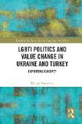 LGBTI Politics and Value Change in Ukraine and Turkey