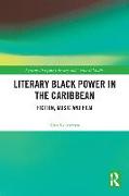 Literary Black Power in the Caribbean