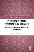 Plutarch’s Three Treatises on Animals