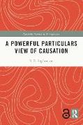 A Powerful Particulars View of Causation