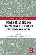 Power Relations and Comparative Regionalism