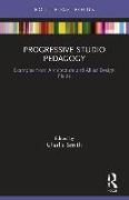 Progressive Studio Pedagogy