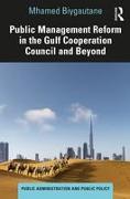 Public Management Reform in the Gulf Cooperation Council and Beyond