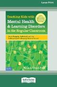 Teaching Kids with Mental Health & Learning Disorders in the Regular Classroom