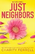 Just Neighbors Special Edition