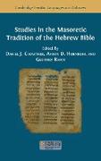 Studies in the Masoretic Tradition of the Hebrew Bible