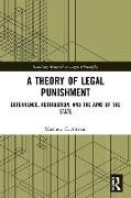 A Theory of Legal Punishment