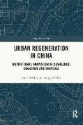 Urban Regeneration in China