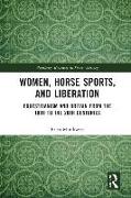 Women, Horse Sports and Liberation