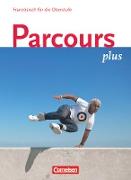 Parcours plus, Französisch für die Oberstufe, Bisherige Ausgabe, Lese- und Arbeitsbuch