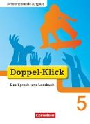 Doppel-Klick, Das Sprach- und Lesebuch, Differenzierende Ausgabe, 5. Schuljahr, Schülerbuch
