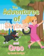 The Adventures of Skybug and Oreo