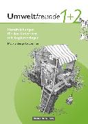 Umweltfreunde, Mecklenburg-Vorpommern - Ausgabe 2009, 1./2. Schuljahr, Handreichungen für den Unterricht zu den Arbeitsheften, Mit Kopiervorlagen