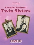 Freckled Identical Twin Sisters