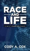 RACE AND LIFE