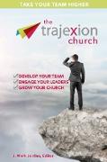 The Trajexion Church