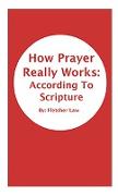 How Prayer Really Works