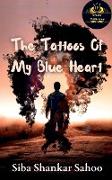 The Tattoos Of My Blue Heart