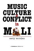 Music, Culture and Conflict in Mali