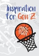 Inspiration for Gen Z