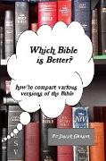 Which Bible is Better?
